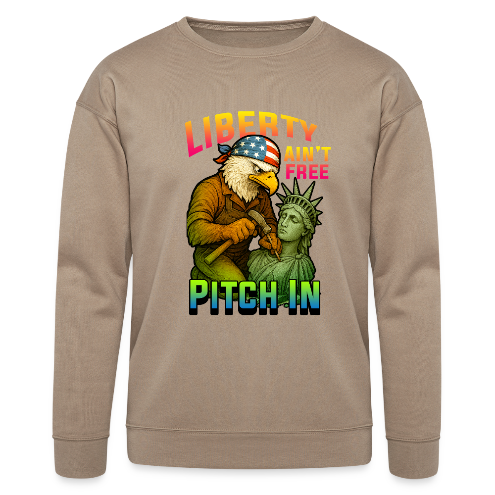 Liberty Ain’t Free. Pitch In.” | Bella + Canvas Unisex Political Sweatshirt - tan