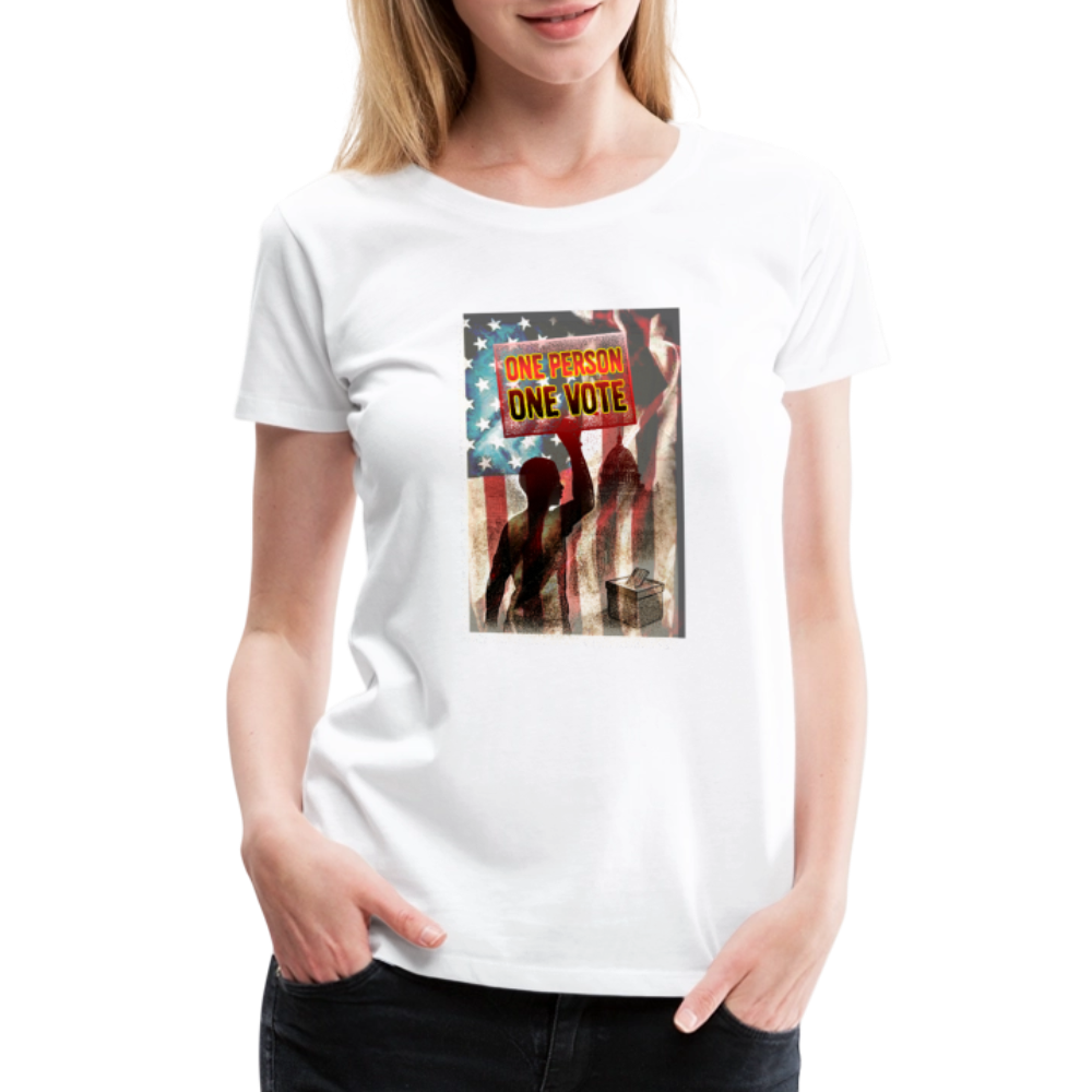 One Person, One Vote" | Women’s Premium Political T-Shirt – Slim Fit, Soft Cotton - white