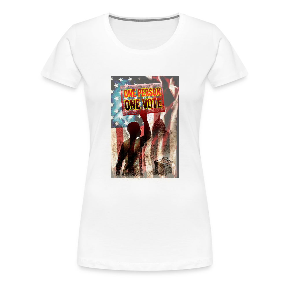One Person, One Vote" | Women’s Premium Political T-Shirt – Slim Fit, Soft Cotton - white