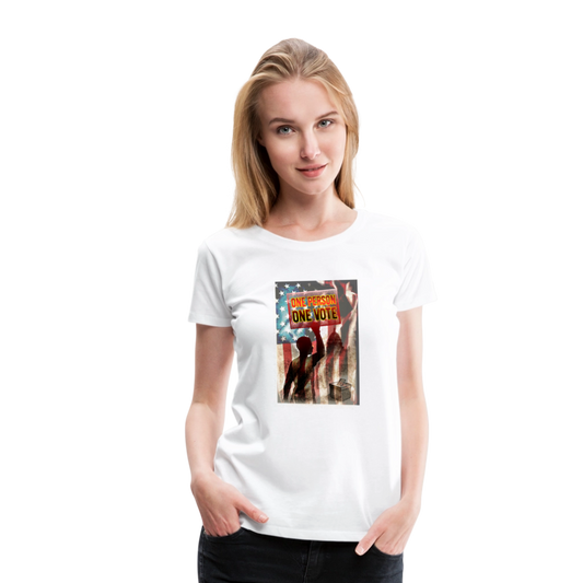 One Person, One Vote" | Women’s Premium Political T-Shirt – Slim Fit, Soft Cotton - white