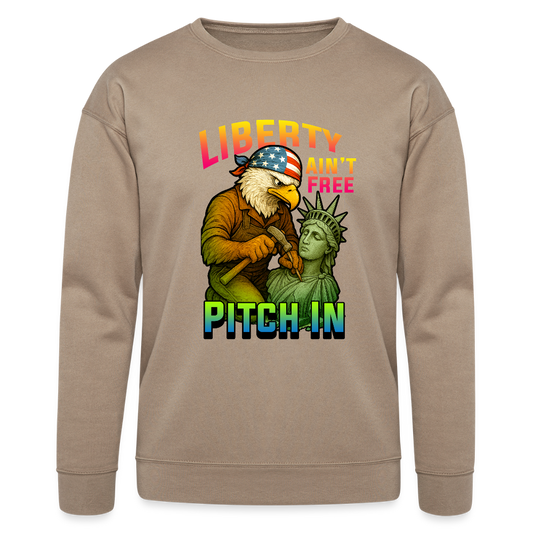 Liberty Ain’t Free. Pitch In.” | Bella + Canvas Unisex Political Sweatshirt - tan